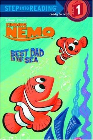 Best Dad In The Sea (Finding Nemo Step Into Reading, Step 1)