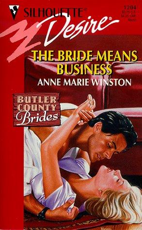 The Bride Means Business (Butler County Brides) (Silhouette Desire, 1204)
