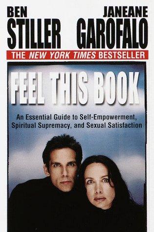 Feel This Book: An Essential Guide To Self-Empowerment, Spiritual Supremacy, And Sexual Satisfaction