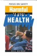 Harmful To Your Health
