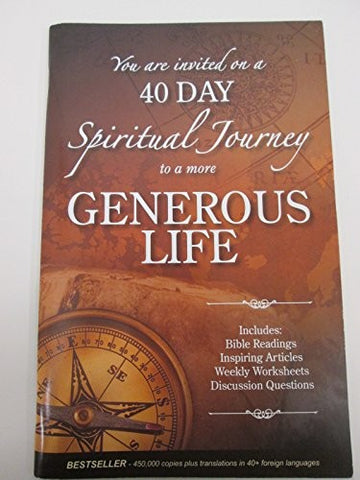 You Are Invited On A 40 Day Spiritual Journey To A More Generous Life