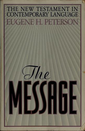 The Message The New Testament In Contemporary English