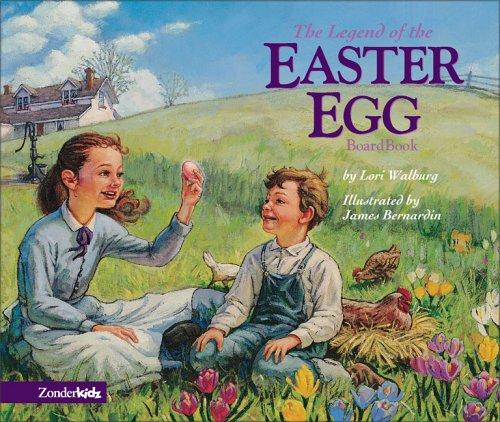 The Legend Of The Easter Egg Board Book (Liberty Letters)