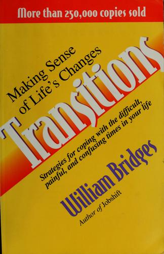 Transitions: Making Sense Of Life's Changes: making sense of life's changes