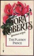The Playboy Prince (Language Of Love, No. 39)