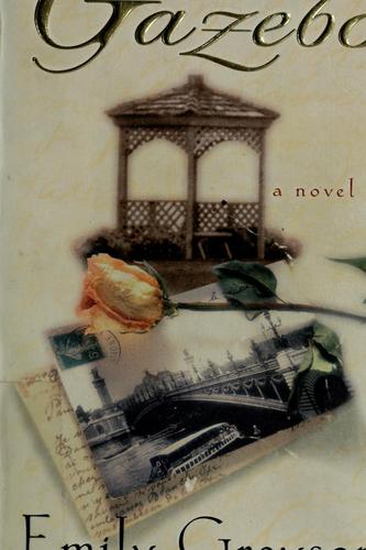 The Gazebo: A Novel