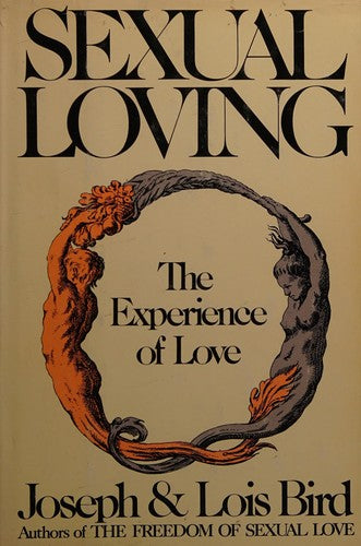 Sexual Loving: The Experience Of Love