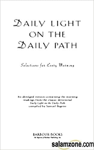 Daily Light On The Daily Path: selections for every morning : an abridged version containing the morning readings from the classic devotional Daily light on the daily path
