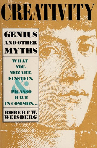 Creativity: Genius And Other Myths: genius and other myths