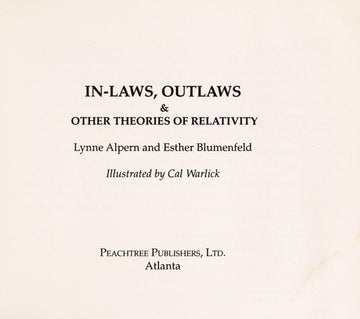 In-Laws, Outlaws And Other Theories Of Relativity