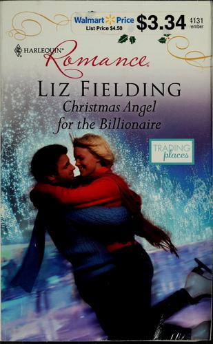Christmas Angel For The Billionaire (Harlequin Romance)
