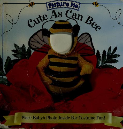 Picture Me Cute As Can Bee (Picture Me)