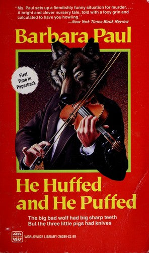 He Huffed And He Puffed