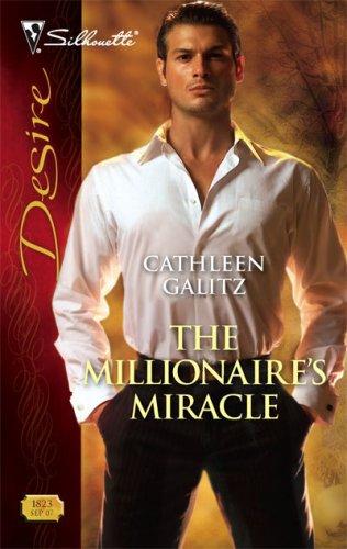 The Millionaire's Miracle (Silhouette Desire)