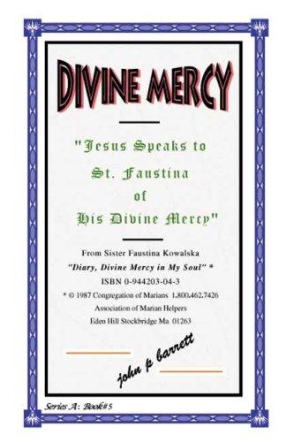 Diary Of Saint Maria Faustina Kowalska: Divine Mercy In My Soul