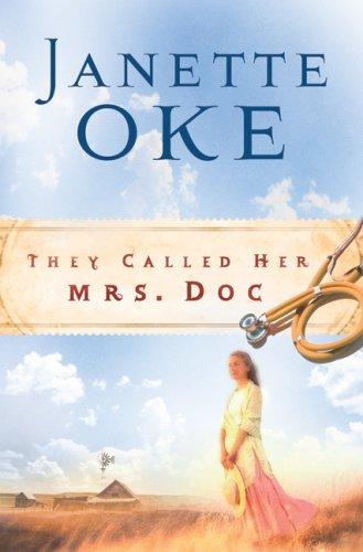 They Called Her Mrs. Doc (Women Of The West #5)