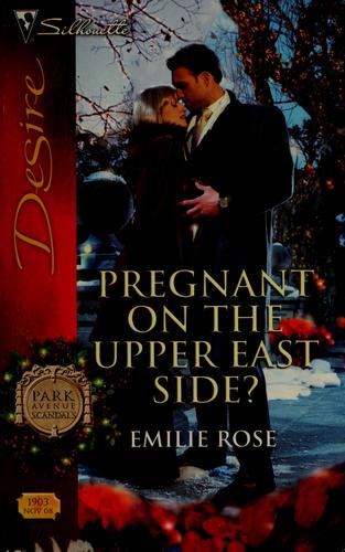 Pregnant On The Upper East Side? (Silhouette Desire)