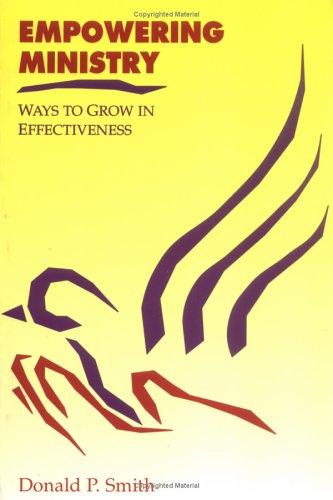 Empowering Ministry: Ways to Grow in Effectiveness