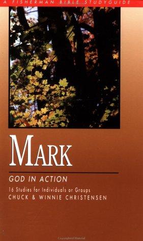 Mark: God In Action (Bible Study Guides)
