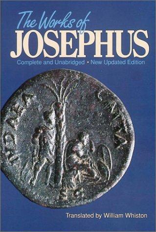 The Works Of Josephus: Complete And Unabridged, New Updated Edition: complete and unabridged