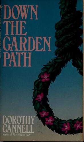 Down The Garden Path
