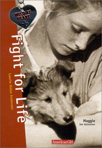 Fight For Life: Maggie Vet Volunteer (Wild At Heart)