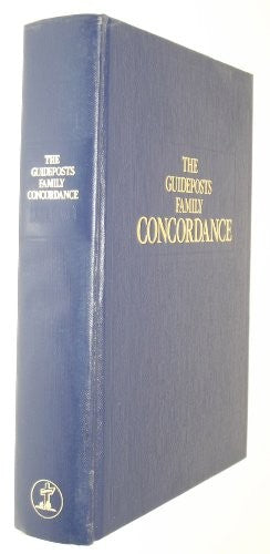 The Guideposts Family Topical Concordance To The Bible