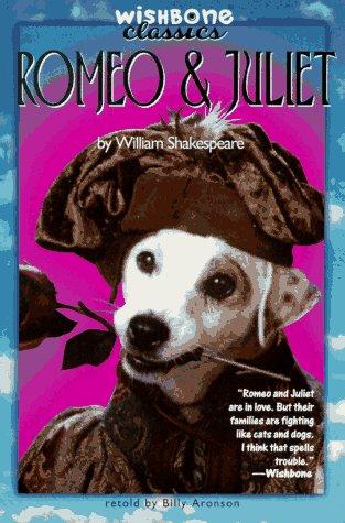 Wishbone Classic #03 Romeo And Juliet (Wishbone Classics)