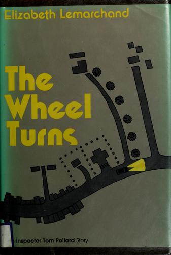 The Wheel Turns