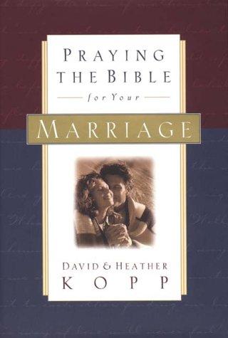 Praying The Bible For Your Marriage
