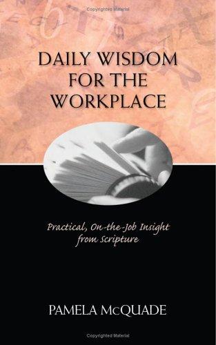 Daily Wisdom For The Workplace