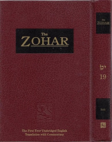 The Zohar Volume 19 : By Rav Shimon Bar Yochai: From The Book Of Avraham: With The Sulam Commentary By Rav Yehuda Ashlag