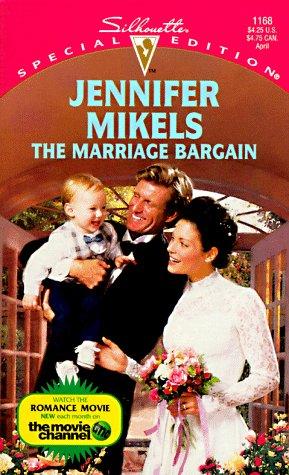 The Marriage Bargain (Silhouette, Special Edition, No. 1168)