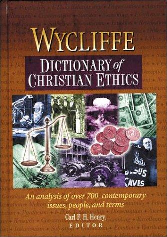 Wycliffe Dictionary Of Christian Ethics