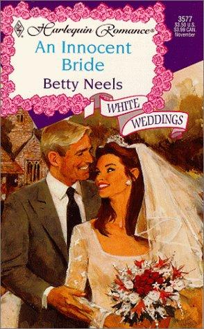 An Innocent Bride (White Weddings) (Harlequin Romance, 3577)