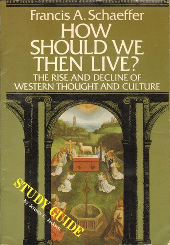 How Should We Then Live (Study Guide)