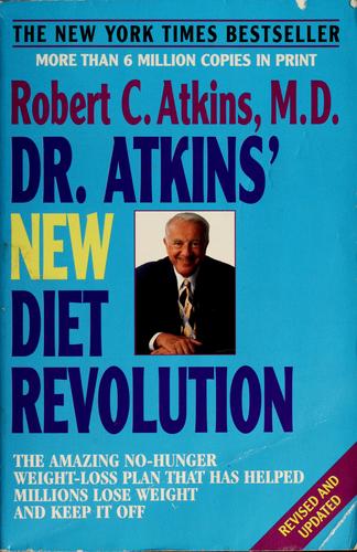 Dr. Atkins' New Diet Revolution: Revised And Updated