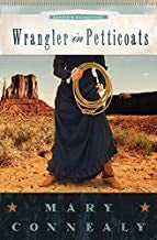 Wrangler In Petticoats