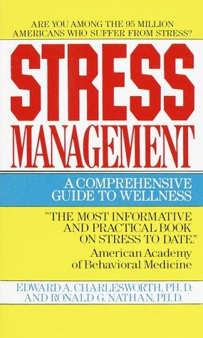 Stress Management: A Comprehensive Guide To Wellness