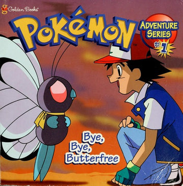 Pokemon - Bye Bye Butterfree - Adventure Series #1