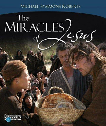 The Miracles Of Jesus