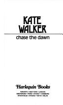 Chase The Dawn (Harlequin Presents, 1196)