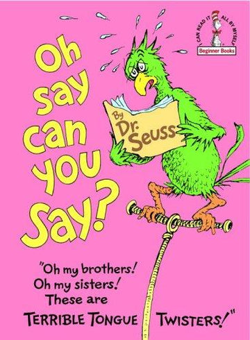 Oh, Say Can You Say?