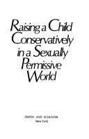 Raising a Child Conservatively in a Sexually Permissive World