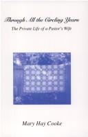 Through All The Circling Years: The Private Life of a Pastor's Wife