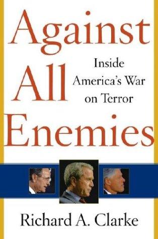 Against All Enemies: inside America's war on terror