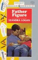 Father Figure (Harlequin American Romance, No. 732)
