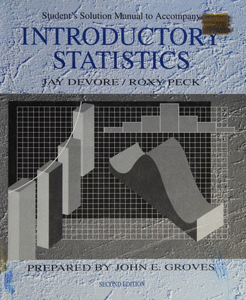 Introductory Statistics Second Edition: Student's Solutions Manual