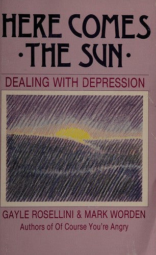 Here Comes The Sun: Dealing With Depression