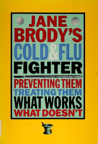 Jane Brody's Cold And Flu Fighter